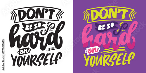 Cute hand drawn doodle lettering quote. Lettering for t-shirt design, mug print, bag print, clothes fashion. 100% hand drawn vector image.