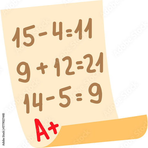 Handwritten Math Problems Showing Addition and Subtraction Equations With a Passing Grade of A+ on a Paper Note