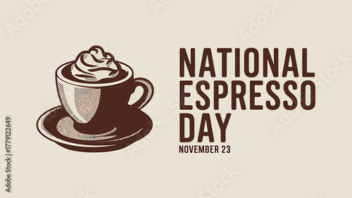 Celebrate national espresso day on november 29th with a delightful espresso adorned with whipped cream and bold typography
