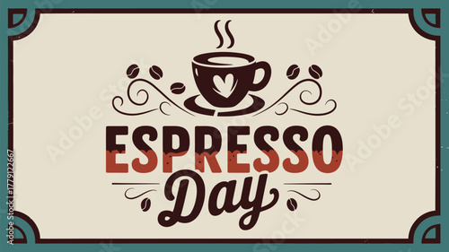 Espresso day text with coffee beans and a cup of hot coffee illustration