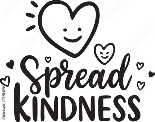 Cute hearts and inspirational lettering for spreading kindness and positivity