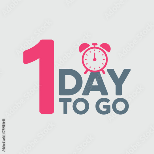 Minimalist graphic design countdown 1 day to go with alarm clock vector illustration vector
