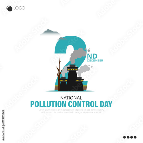 National Pollution Control Day, observed on December 2nd, raises awareness about the harmful effects of pollution.