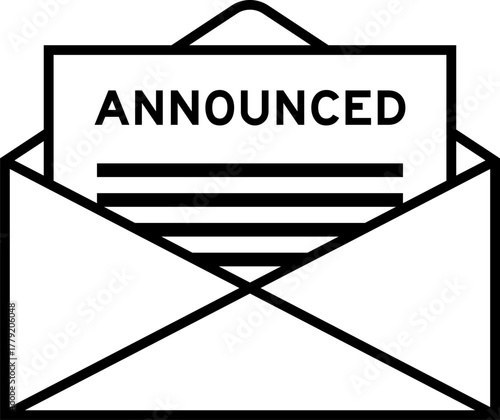 Envelope and letter sign with word announced as the headline