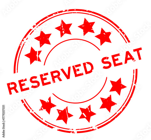 Grunge red reserved seat word with star icon round rubber seal stamp on white background