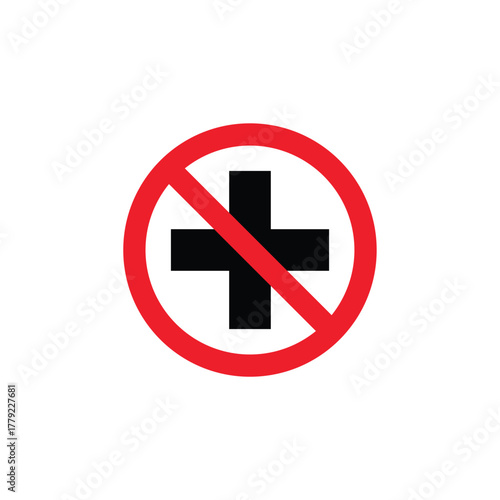 Flat vector illustration of a prohibition sign featuring a red circle with a diagonal line crossing a black medical cross. Symbol concept for restriction, warning, ban, or no medical service area.