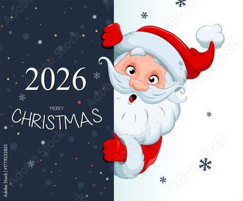Funny cute Santa Claus. Merry Christmas and Happy New Year 2026
