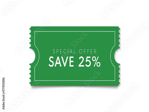 Promotional green discount coupon ticket with 25 percent off special offer for retail marketing and sales events