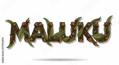 Illustration maluku word made of clove and leaf decoration