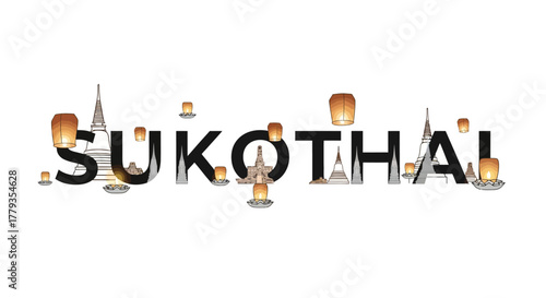 Vector graphic sukhothai text with pagoda and floating lanterns illustration