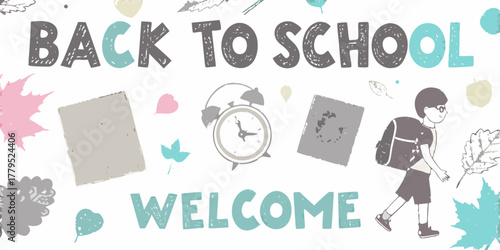 Welcome back to school with a boy carrying a backpack and school supplies