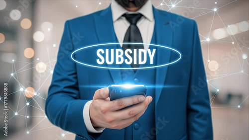 Businessman Holding Phone with Digital Subsidy Text