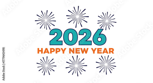 2026 Happy New Year Celebration Design Festive Fireworks, Cheerful Greetings, and a Fresh Start