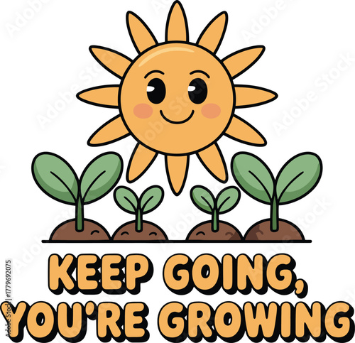 Adorable cartoon sun shining over developing plants symbolizing encouragement and personal growth metaphor design