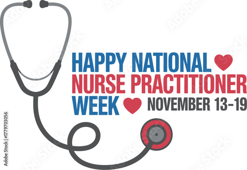 Happy National Nurse Practitioner Week Celebration Graphic with Stethoscope and Heart Icons for Dedicated Healthcare Awareness