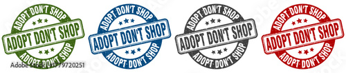 adopt don't shop stamp. adopt don't shop round stamp set isolated on white background