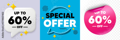 Discount tag speech bubble. 3d sparkles chat, Paper sticker. Up to 60 percent off sale. Discount offer price sign. Special offer symbol. Save 60 percentages. Special offer bubble. Vector
