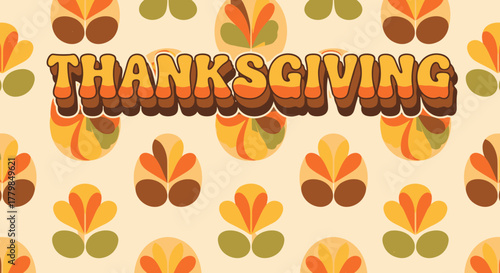 Retro 70s Style Thanksgiving Typography with Vintage Floral Background