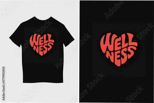 well ness new t shirt template here