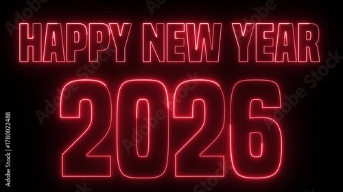 Red Neon Happy New Year 2026 Glowing Text Animation Loop