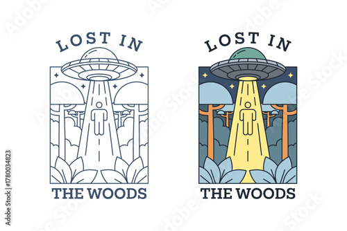 Alien UFO with the words lost in the woods monoline or line art style vector illustration
