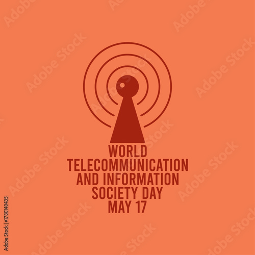 World telecommunication and information society day. May 17. Signal tower icon. Tower telecommunication.