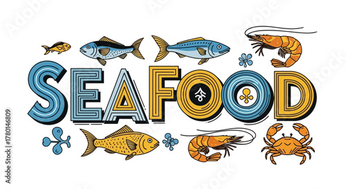 Stylized lettering of the word SEAFOOD surrounded by illustrations of fish, shrimp, and a crab on a white background.