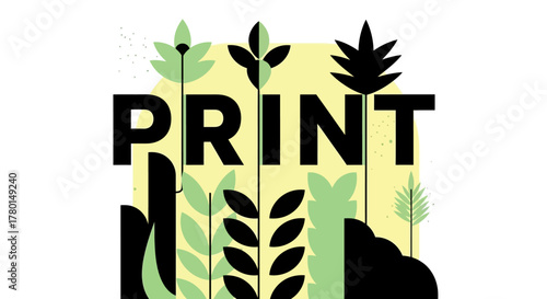 Eco-Friendly Printing Concept with Green Plants and Bold Typography Design