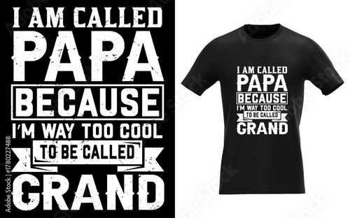 Humorous father s day gift design for a cool papa