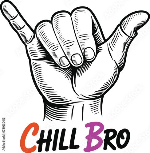 Hand gesture shaka sign with chill bro text vector.