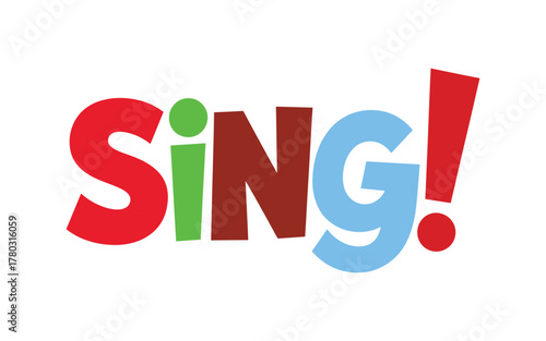 The word SING! is displayed in colorful, playful letters against a white background, evoking a sense of fun and performance.
