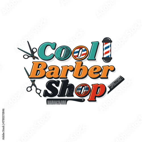 Bold & Colorful 'Cool Barber Shop' Typography Logo Vector: Featuring Scissors, Comb, and Classic Barber Pole Illustrations for Hair Salon Branding, Signage, and Apparel Design