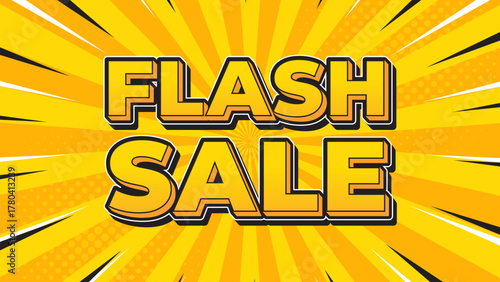 Abstract orange and yellow comic sunburst background, Flash sale text effect vector design for sales promotion, digital marketing, events, social media ads, web and pages