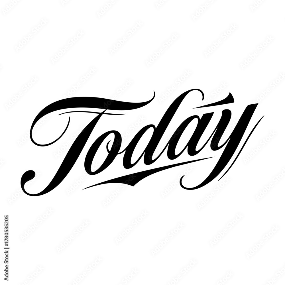 Fototapeta premium Elegant black calligraphy text spelling “Today,” representing motivation, focus, and the importance of the present moment.