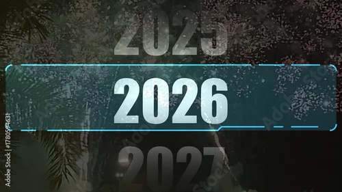 Digital animation shows the year changing to 2026. A futuristic blue frame highlights the number as celebratory fireworks explode in the dark night sky. A concept for the new year.