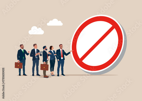 Prohibition and taboo. Rejection. Business team look at red prohibition sign NO. Restriction of rights and freedoms. Vector flat illustration