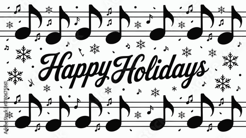 Happy holidays text with musical notes and snowflakes on a white background for winter celebration
