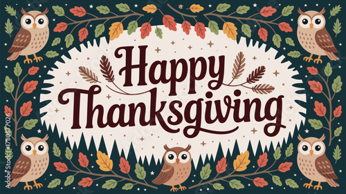 Charming autumn owl border frames happy thanksgiving greeting with fall leaves and stars