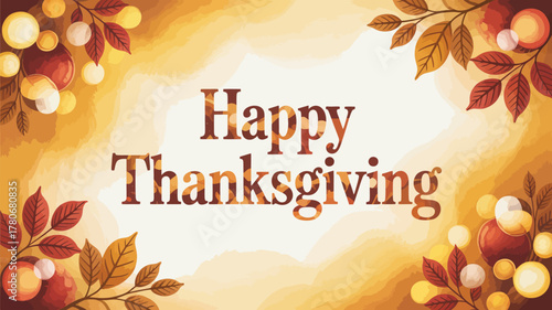 Happy thanksgiving text with autumn leaves and bokeh lights border on warm background
