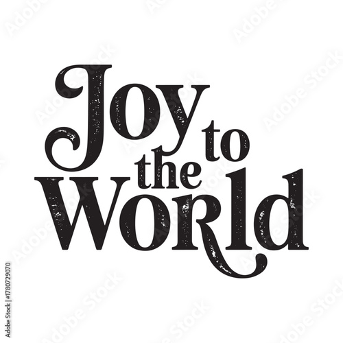 Joy to the world christmas greeting text with vintage texture