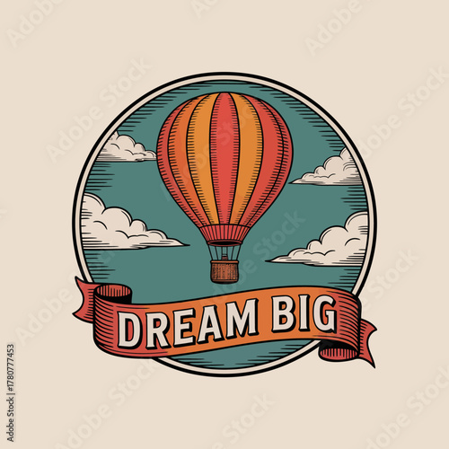This artistic rendition features a vibrant hot air balloon among clouds, promoting a motivational mantra 'Dream Big,' inspiring viewers to embrace their passions and dreams.
