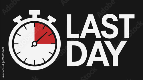 “Time-limited offer graphic set featuring last day final call banner act now don’t miss out ending soon concept in modern marketing layout.”
