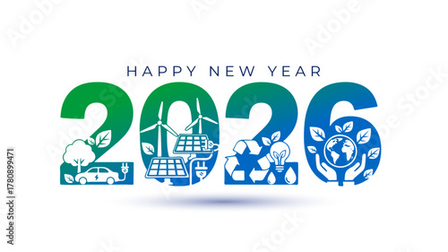 Happy New Year 2026 Celebration - promoting ecology, clean energy, and sustainable technology for a greener future.