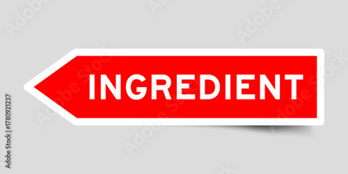 Red color arrow shape sticker label with word ingredient on gray background
