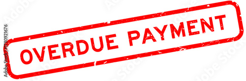 Grunge red overdue payment word square rubber seal stamp on white background