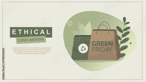 Ethical Consumerism concept. Green Friday shopping bags for responsible purchasing and conscious consumption. Flat style. alternative to Black Friday. Green friday. Vector illustration