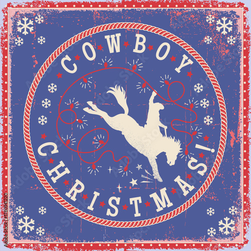 Western Christmas vintage illustration with cowboy riding wild horse with the cheerful phrase “Cowboy Christmas!” in a vintage bandana frame on old paper texture.