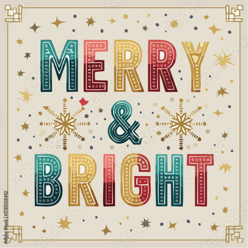 Festive Merry & Bright Holiday Greeting with Stars and Ornamental Design