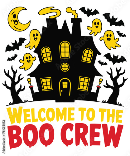 Welcome to the boo crew haunted house bats and ghosts