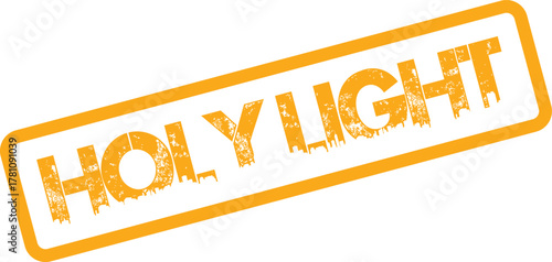 Distressed yellow vintage style rubber stamp displays the sacred words Holy Light symbolizing spiritual enlightenment and divine presence